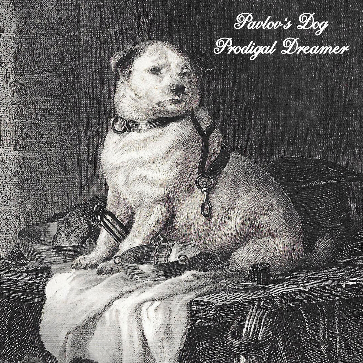 Pavlov's Dog - Prodigal Dreamer - RUF2108