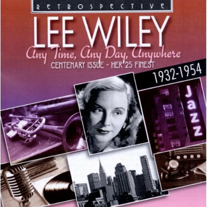 Lee Wiley - Any Time, Any Day, Anywhere - RTR4147
