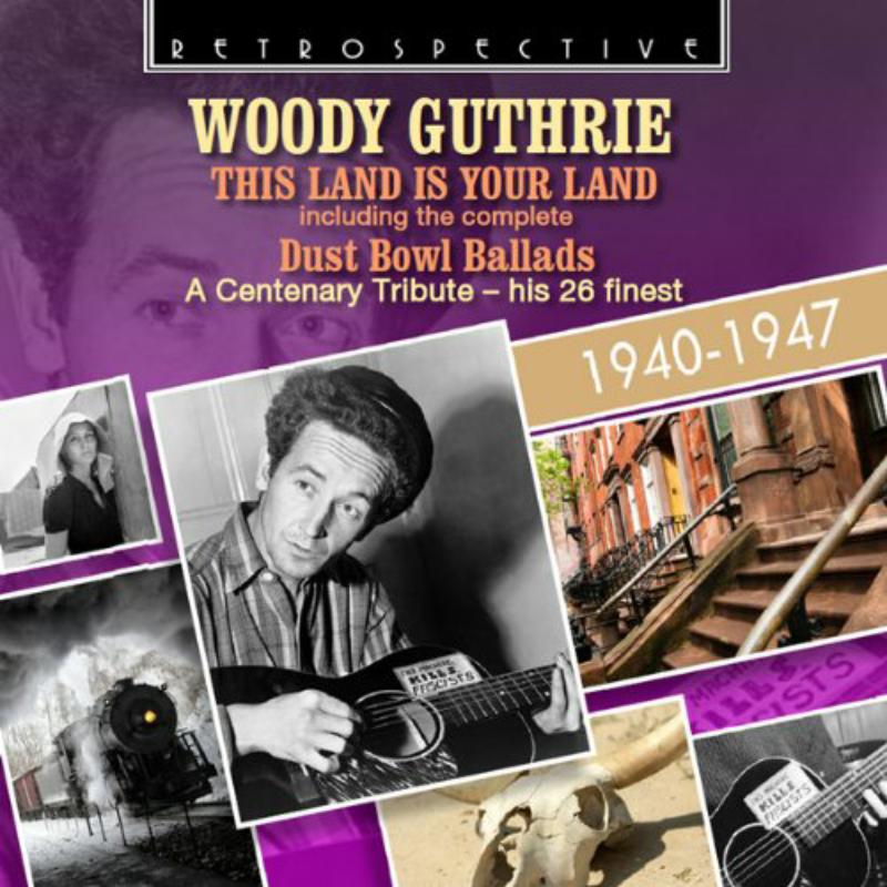 WOODY GUTHRIE - Woody Guthrie: This Land is Your Land, A Centenary Tribute, 24 Finest - RTR4204