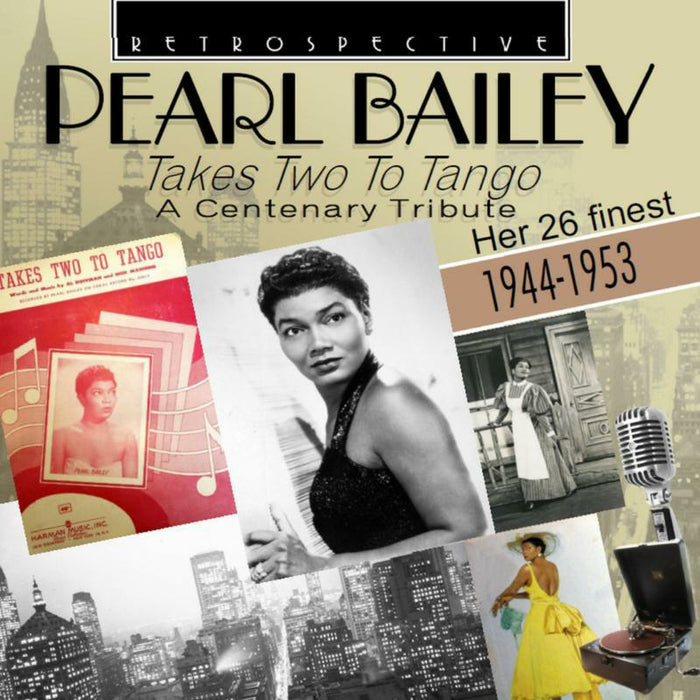 Pearl Bailey - Pearl Bailey: Takes Two To Tango - Her 26 Finest, 1944-1953 - RTR4324