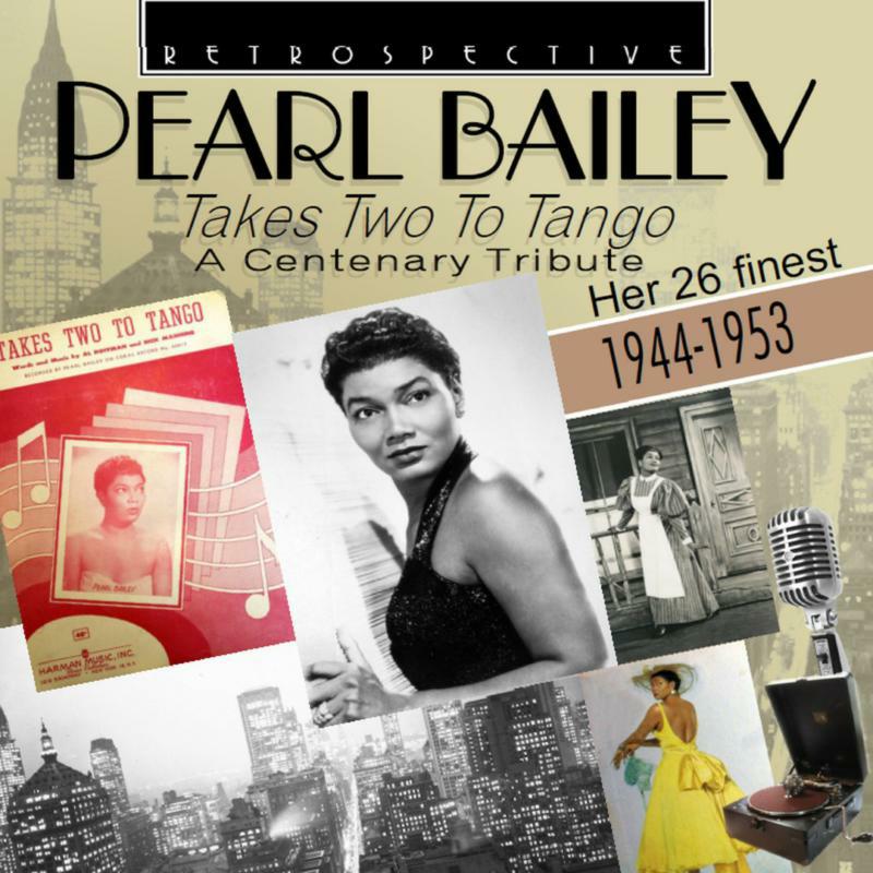 Pearl Bailey - Pearl Bailey: Takes Two To Tango - Her 26 Finest, 1944-1953 - RTR4324