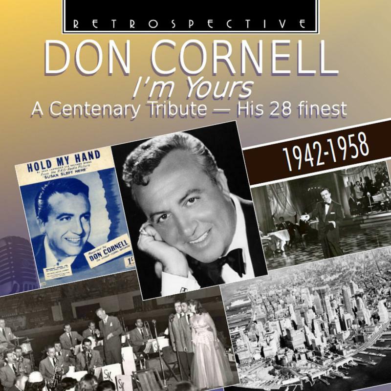 Don Cornell - Don Cornell: I'm Yours - A Centenary Tribute - RTR4349