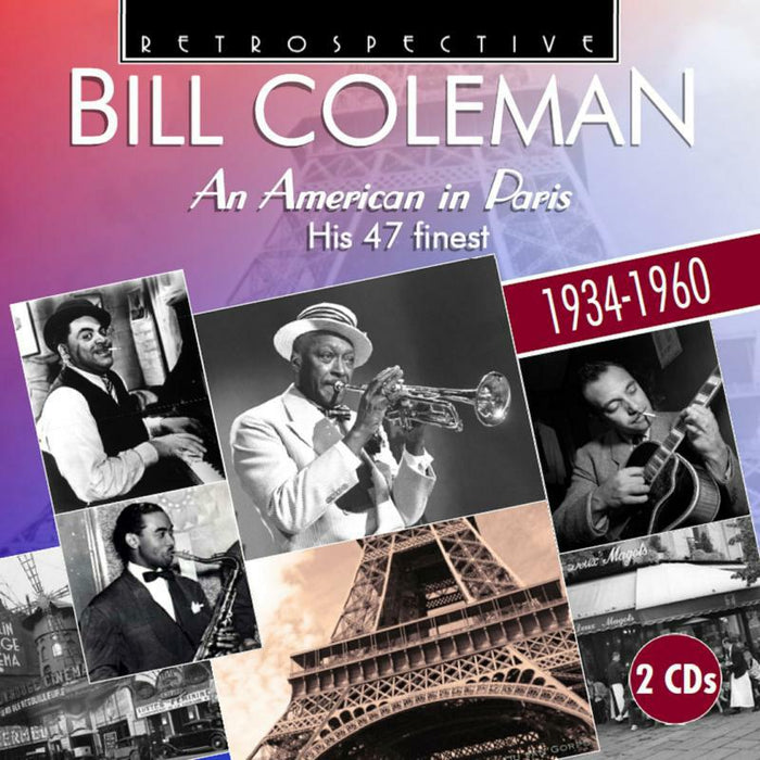 Bill Coleman - Bill Coleman: An American in Paris (His 47 Finest) - RTS4350