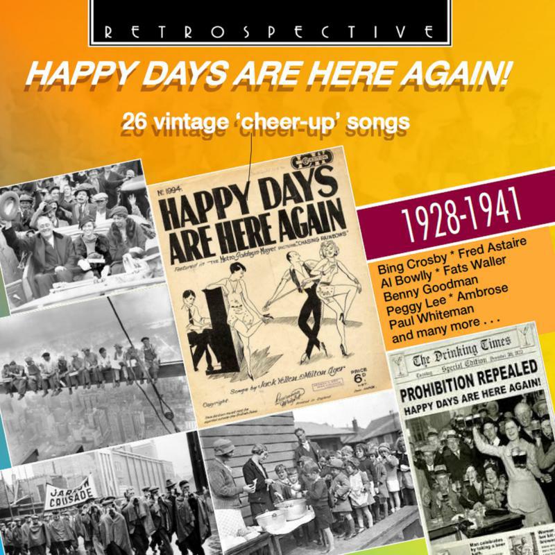 Various - Happy Days are Here Again! - 26 vintage 'cheer-up' songs 1928-1941 - RTR4359