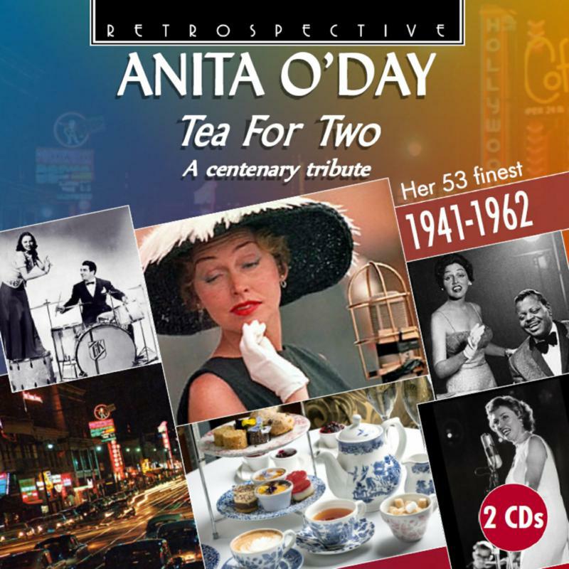 Anita O Day - Anita O'Day: Tea for Two (A Centenary Tribute) - RTS4360