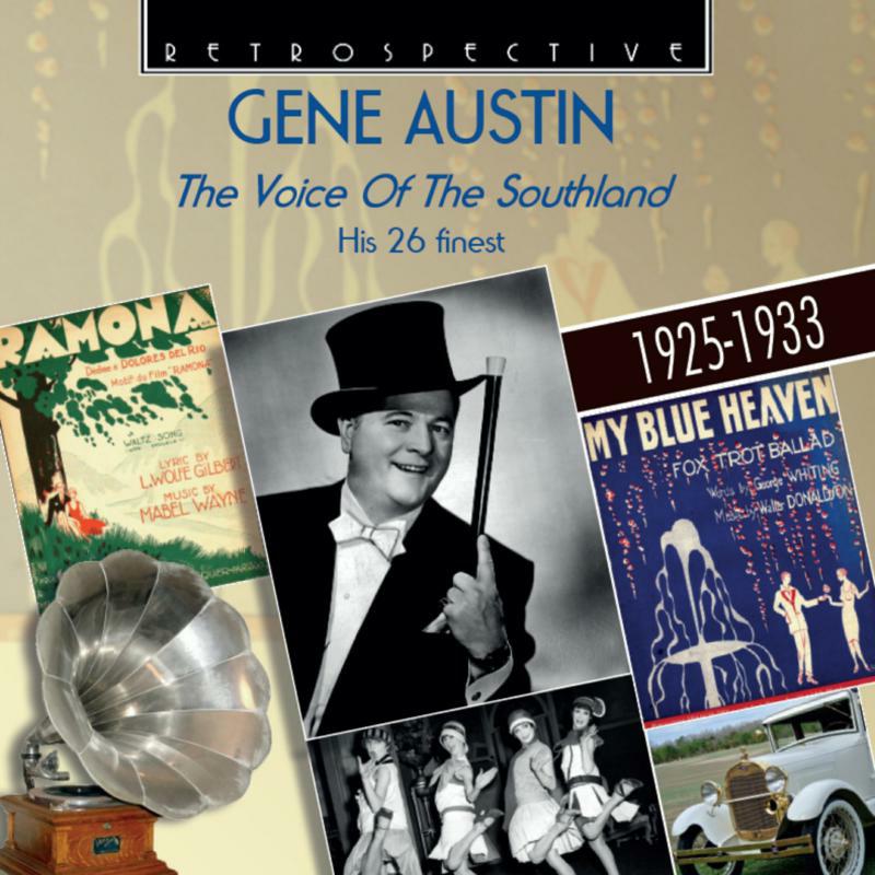Gene Austin - Gene Austin - The Voice of the Southland (His 26 Finest) - RTR4370