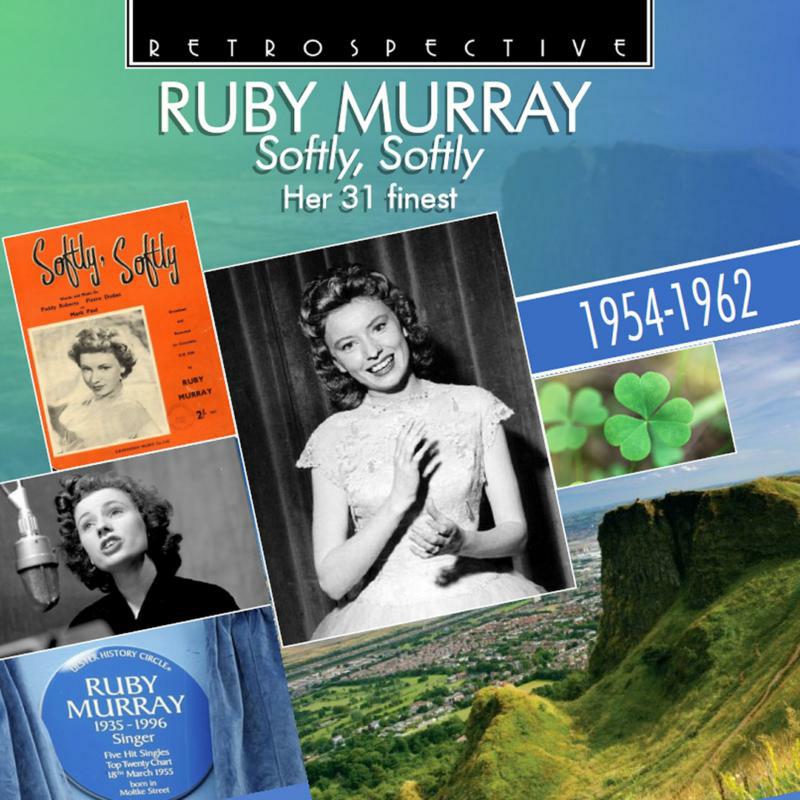 Ruby Murray - Ruby Murray - Softly, Softly (Her 31 Finest) - RTR4371