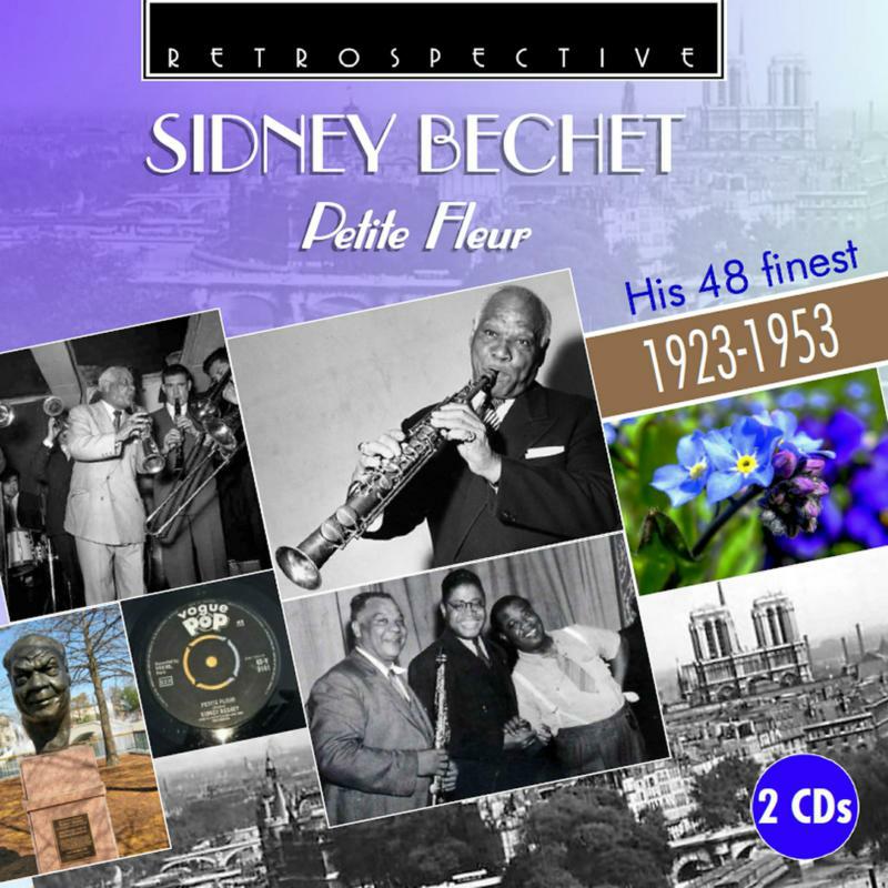 Sidney Bechet - Sidney Bechet: Petite Fleur - RTS4372