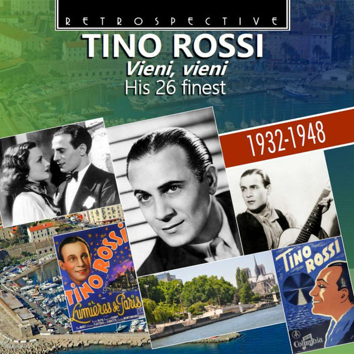 Tino Rossi - Tino Rossi: Vieni, vieni - His 26 finest (1932 - 1948) - RTR4378
