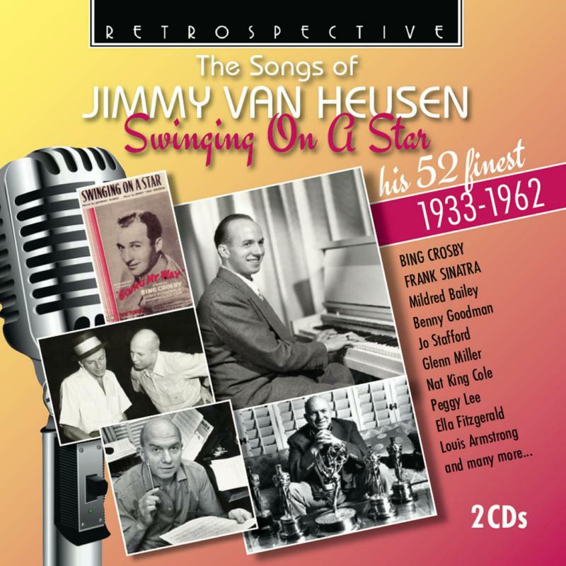 Various - The Songs of Jimmy Van Heusen - Swinging On A Star (His 52 Finest 1933-1962) - RTS4381