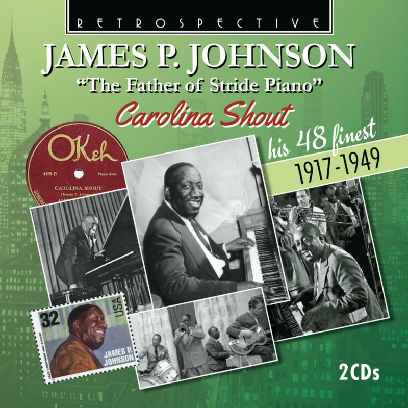 James Price Johnson - James Price Johnson: Carolina Shout - RTS4388