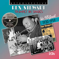 Rex Stewart; Various Artists - Rex Stewart: Trumpet in Spades - His 48 Finest 1930-1959 - RTS4405