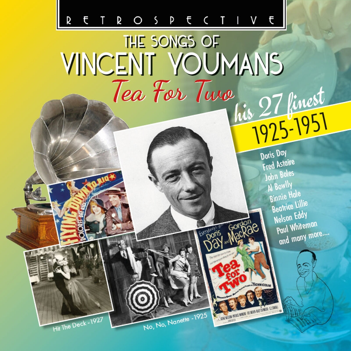 Various Artists - The Songs of Vincent Youmans - Tea For Two (his 27 finest, 1925 - 1951) - RTR4424