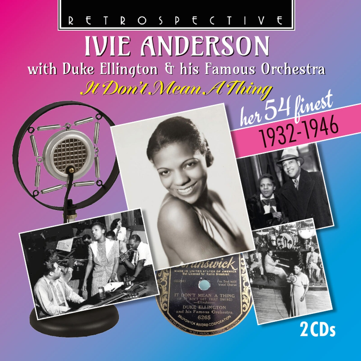 Ivie Anderson - Ivie Anderson with Duke Ellington & his Famous Orchestra - It Don't Mean A Thing (her 54 finest 1932-1946) - RTS4436