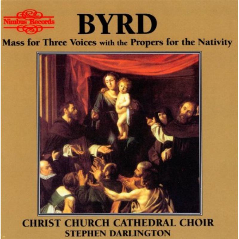 Cccc/Darlington - William Byrd: Mass for Three Voices - NI5302