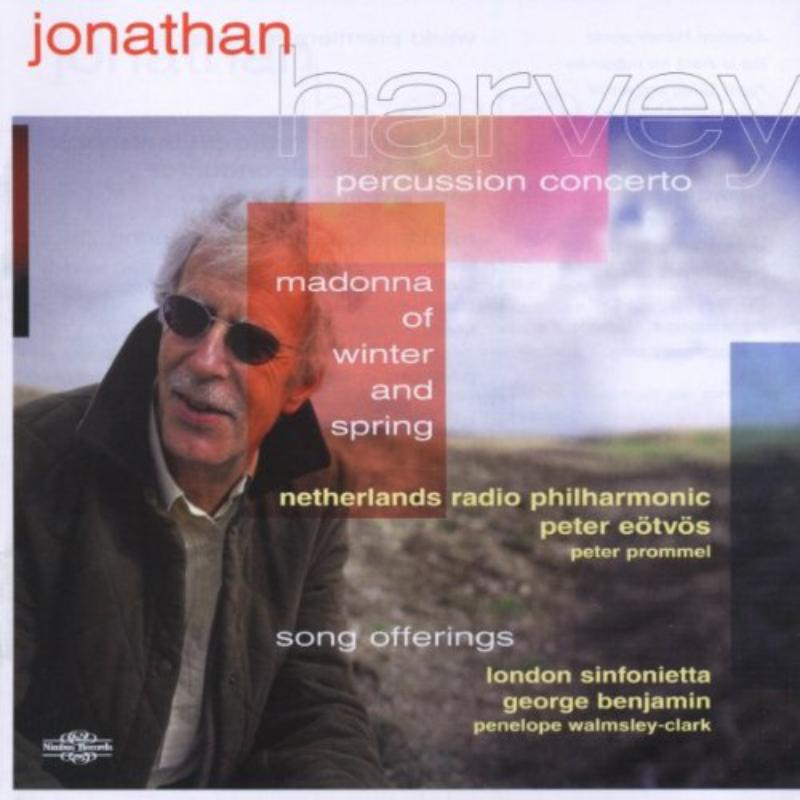 Netherlands Radio Phil - Jonathan Harvey: Madonna of Winter & Spring, Percussion Concerto, Song Offerings - NI5649