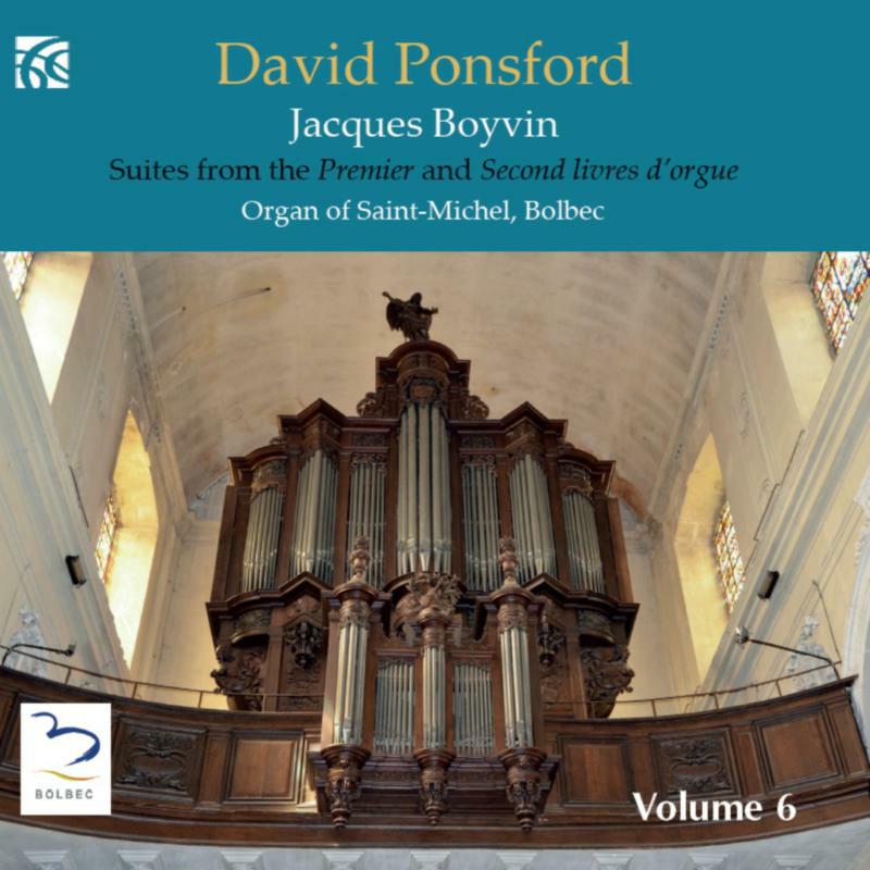 David Ponsford - Jacques Boyvin: French Organ Music from the Golden Age, Vol. 5 - NI6358