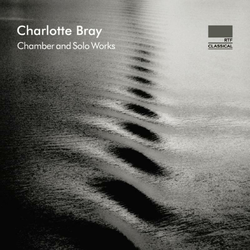 Mariani Klavierquartett - Charlotte Bray: Chamber and Solo Works - NI6371