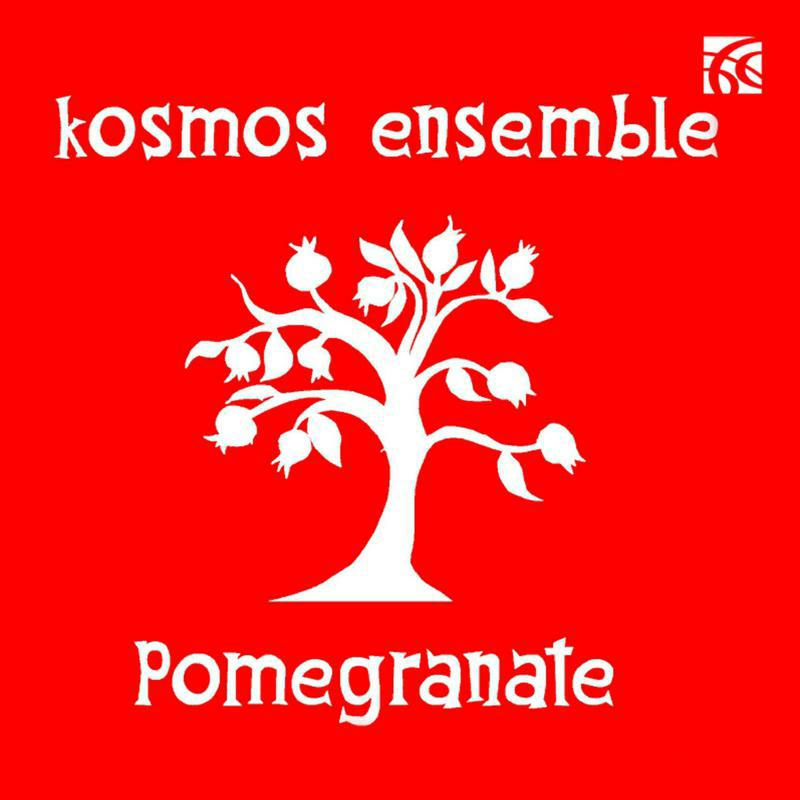 Kosmos Ensemble - Pomegranate - NI6378