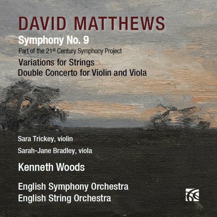 English Symph/String Orch - David Matthews: Symphony No.9, Opus 140, Variations for Strings, Double Concerto for Violin and Viola - NI6382
