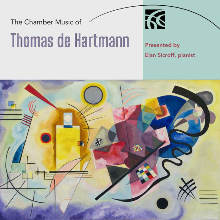 Elan Sicroff - The Chamber Music of Thomas de Hartmann - NI6411