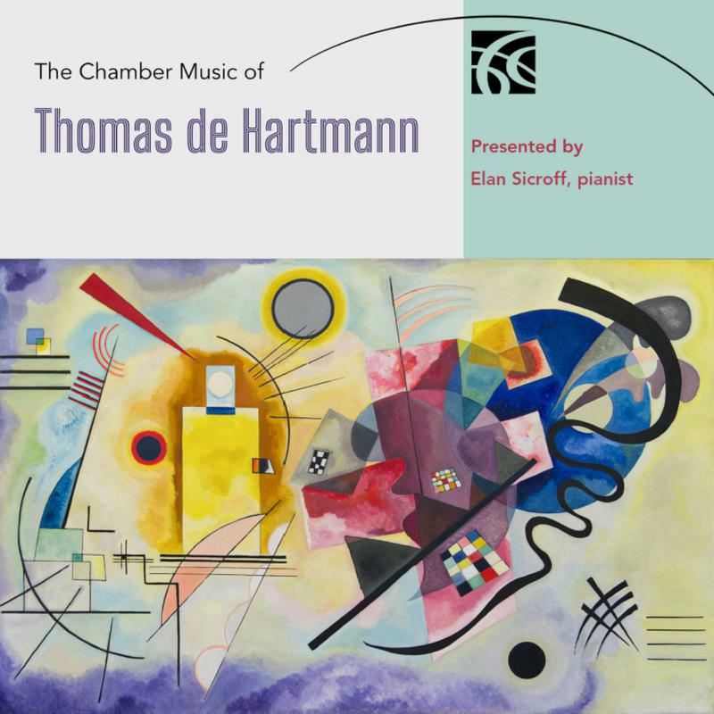 Elan Sicroff - The Chamber Music of Thomas de Hartmann - NI6411