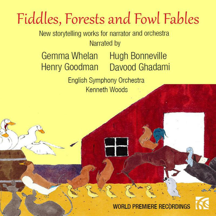 English So/Woods - Fiddles, Forests and Fowl Fables (New storytelling works for narrator and orchestra) - NI6416