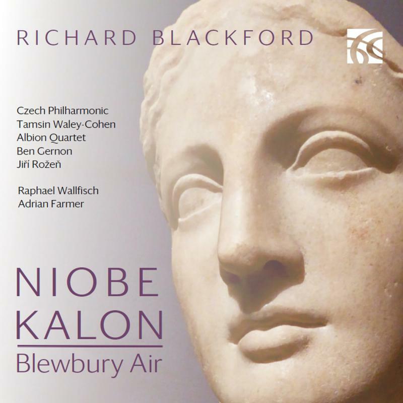 Czech Phil/Wallfisch/Farmer - Richard Blackford: Niobe, Kalon, Blewbury Air - NI6420