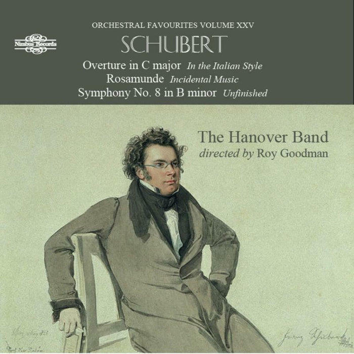 The Hanover Band/Goodman - Franz Schubert: Orchestral Favourites, Vol. 15 - NI7098