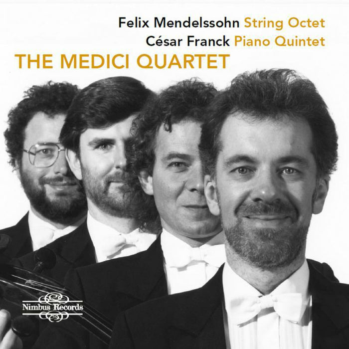 The Medici Quartet - Felix Mendelssohn: String Octet, César Franck: Piano Quintet - NI7108