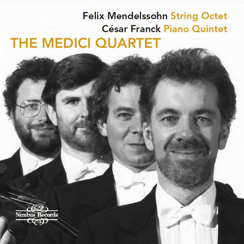 The Medici Quartet - Felix Mendelssohn: String Octet, César Franck: Piano Quintet - NI7108