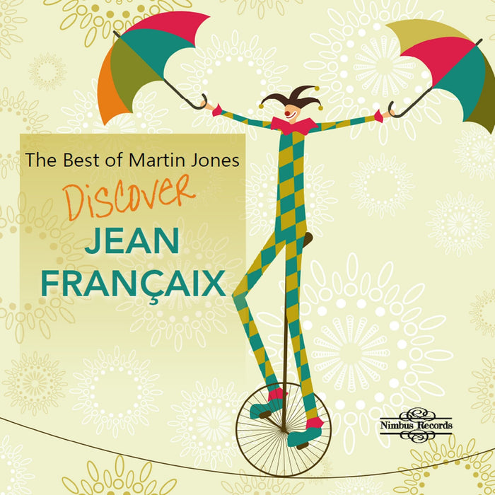 Martin Jones - The Best of Martin Jones - Discover Jean Francaix - NI7732