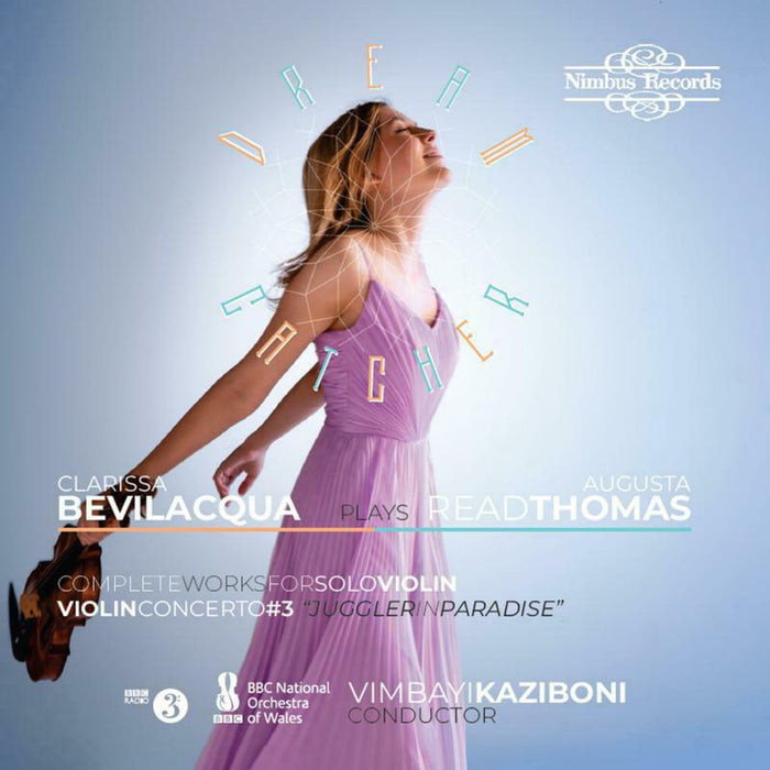 BEVILACQUA/BBC NOW/KAZIBONI - READ THOMAS:DREAM CATCHER - NI8109