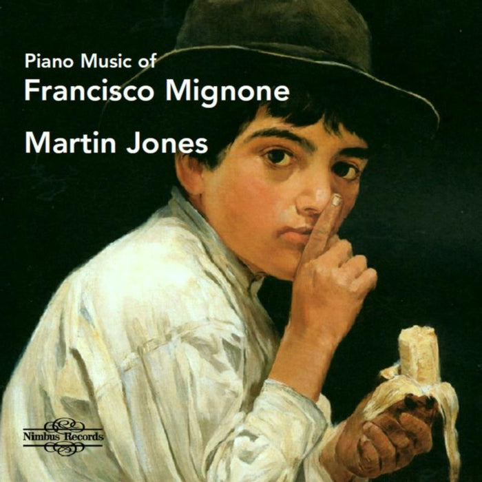 Martin Jones - Francisco Mignone: Piano Music - NI8113