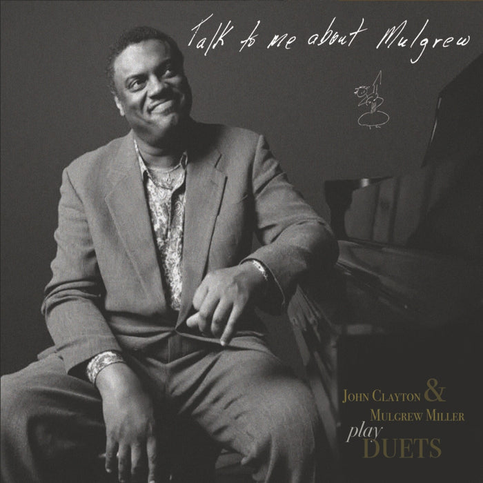 John Clayton & Mulgrew Miller - Talk to me about Mulgrew - AS0239