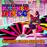 Sophie Ellis-Bextor - Songs From The Kitchen Disco: Sophie Ellis-Bextor's Greatest Hits - EBGBSLP006X