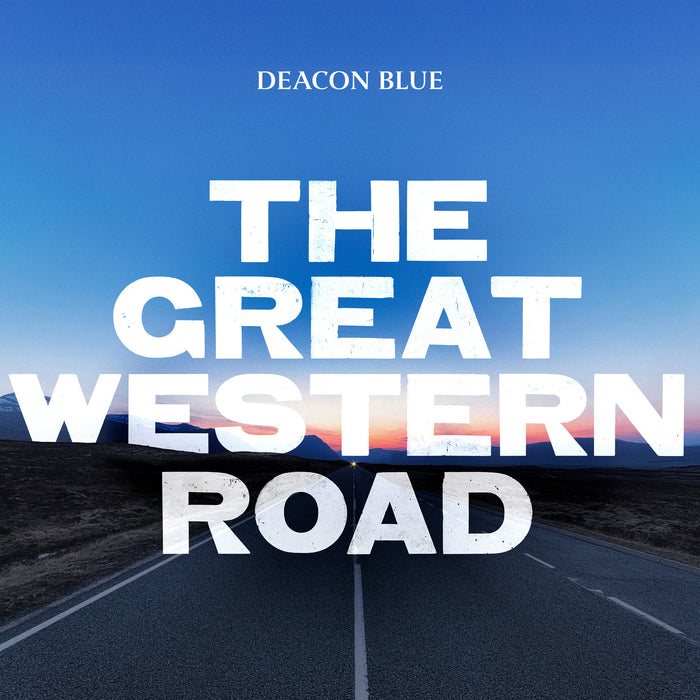 Deacon Blue - The Great Western Road - COOKCD929