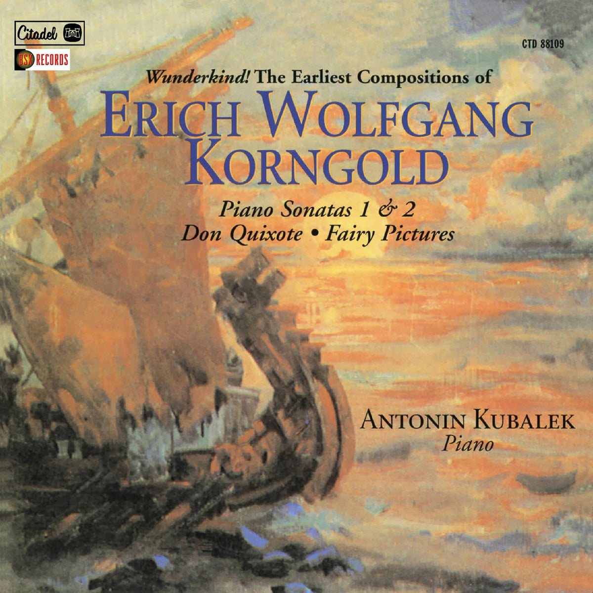 Erich Wolfgang Korngold - Piano Sonatas 1 & 2, Don Quixote, Fairy Pictures - CTD88109