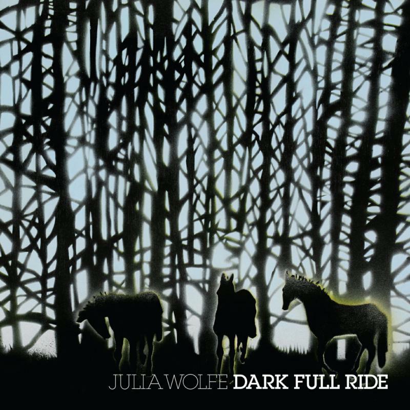 Julia Wolfe - WOLFE:DARK FULL RIDE - CA21058
