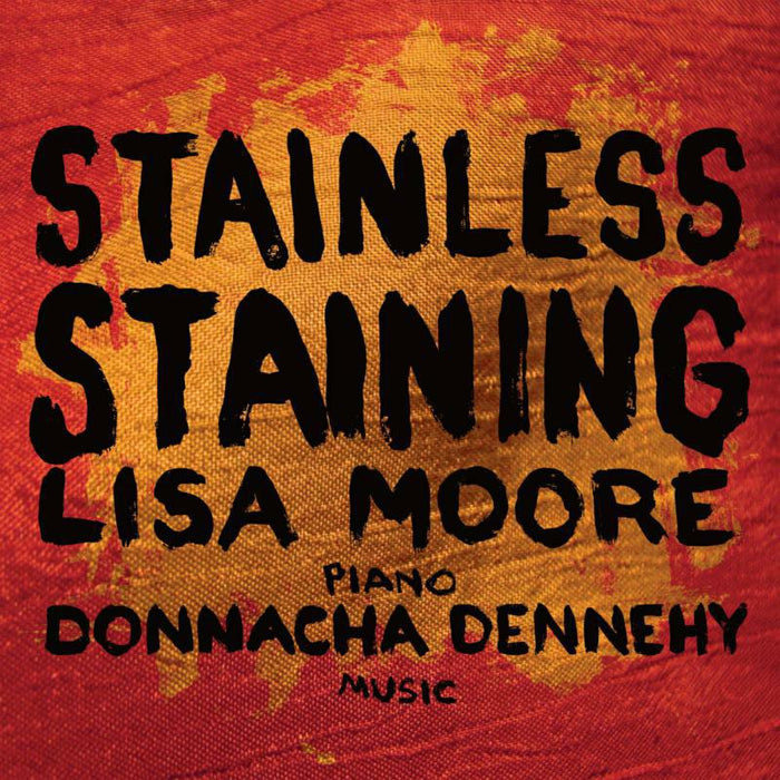 Lisa Moore - Dennehy: Stainless Staining/ Reservoir - CA21062