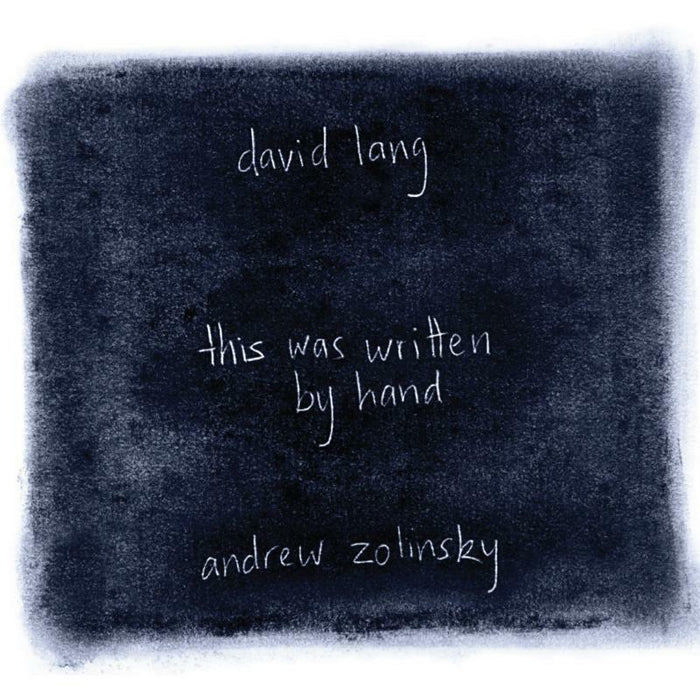 Andrew Zolinsky - Lang: This Written By Hand - CA21073