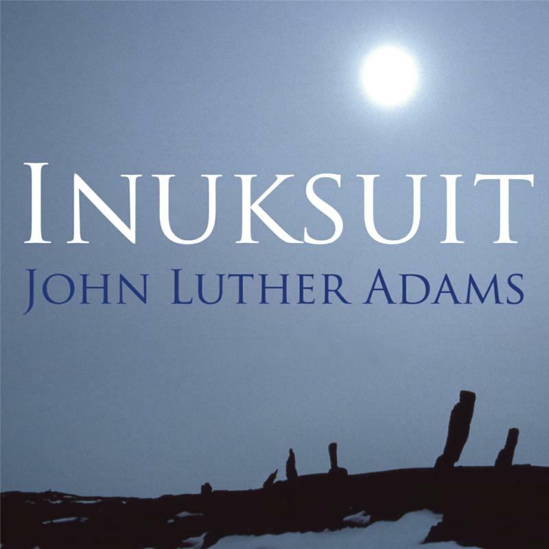 Various - Adams: Inuksuit - CA21096