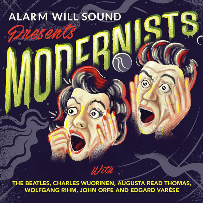 Alarm Will Sound - Alarm Will Sound: Modernists - CA21117