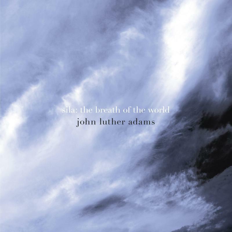 The Crossing, JACK Quartet, the musicians of the University of Michigan Department of Chamber Music, the University of Michigan Percussion Ensemble, Donald Nally, Kevin Vondrak - Sila: the Breath of the World by John Luther Adams - CA21177