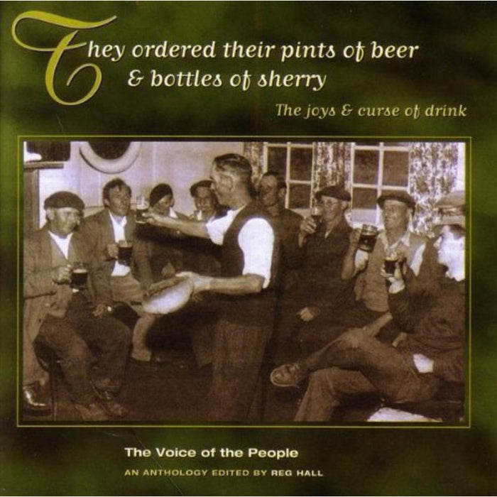 Various Artists - They Ordered Their Pints Of Beer &amp; Bottles Of Sherry (The Voice Of The People: Vol.18)