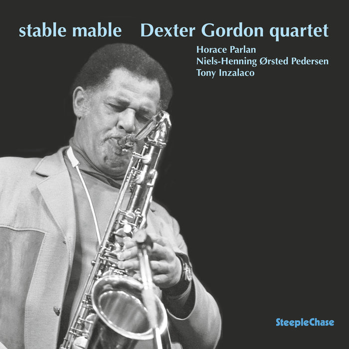 Dexter Gordon; Horace Parlan, Niels-Henning Orsted Pedersen, Tony Inzalaco - Dexter Gordon Quartet: Stable Mable - G1040