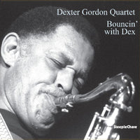 Dexter Gordon Quartet - Bouncin' With Dex - G1060