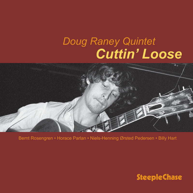 Doug Raney Quintet - Cuttin' Loose - SCCD31105