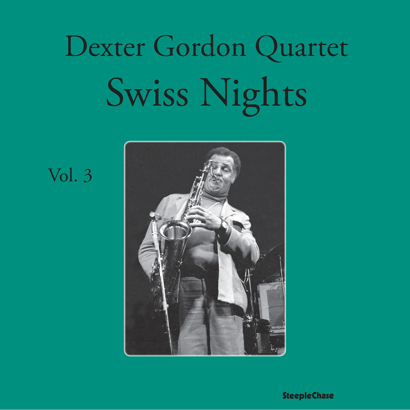 Dexter Gordon - Swiss Nights, Vol. 3 (180g Vinyl) - G1110