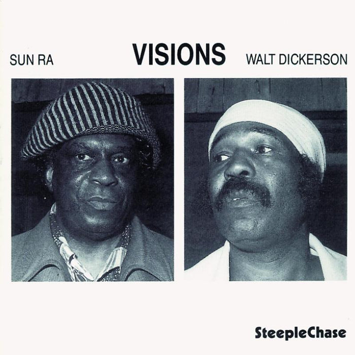 Sun Ra & Walt Dickerson - Visions - SCCD31126